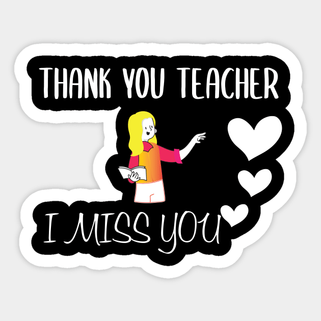 Thank You Teacher, I Mess You Cute Familly Gift Idea for Mom, Dad, funny & sibilings Sticker by TshirtStoreloft